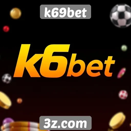 Avaliação das promoções e bônus do k69bet